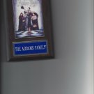 THE ADDAMS FAMILY PLAQUE MOVIE TV