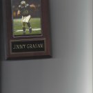 JIMMY GRAHAM PLAQUE NEW ORLEANS SAINTS FOOTBALL NFL GAME ACTION