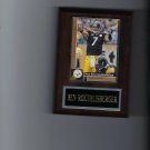 BEN ROETHLISBERGER PLAQUE PITTSBURGH STEELERS FOOTBALL NFL