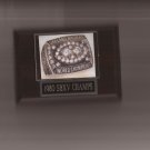 OAKLAND RAIDERS RING PLAQUE 1980 SUPER BOWL SBXV CHAMPS NFL FOOTBALL