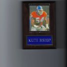 KEITH BISHOP PLAQUE DENVER BRONCOS FOOTBALL NFL