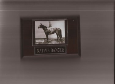 NATIVE DANCER PLAQUE HORSERACING HORSE RACING TURF
