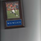 WES WELKER PLAQUE DENVER BRONCOS FOOTBALL NFL