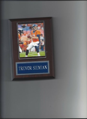 TREVOR SIEMIAN PLAQUE DENVER BRONCOS FOOTBALL NFL