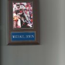 MICHAEL IRVIN PLAQUE DALLAS COWBOYS FOOTBALL NFL GAME ACTION