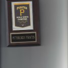 PITTSBURGH PIRATES WORLD SERIES BANNER PLAQUE CHAMPIONS CHAMPS BASEBALL MLB