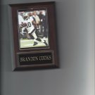 BRANDON COOKS PLAQUE NEW ORLEANS SAINTS FOOTBALL NFL