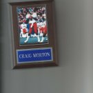 CRAIG MORTON PLAQUE DENVER BRONCOS FOOTBALL NFL