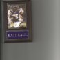 MATT KALIL PLAQUE MINNESOTA VIKINGS FOOTBALL NFL