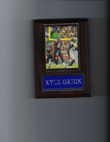 KYLE ORTON PLAQUE DENVER BRONCOS FOOTBALL NFL