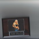 TRISH STRATUS PLAQUE WRESTLING WWE DIVA