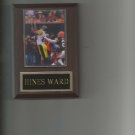 HINES WARD PLAQUE PITTSBURGH STEELERS FOOTBALL NFL GAME ACTION