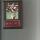 DWIGHT CLARK PLAQUE SAN FRANCISCO FORTY NINERS 49ers FOOTBALL NFL