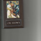 JIM BROWN PLAQUE CLEVELAND BROWNS FOOTBALL NFL GAME ACTION