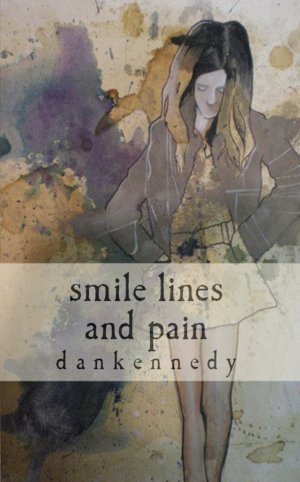 dankennedy - smile lines & pain [novel]