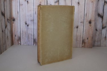 My Lady of the Chimney-Corner by Alexander Irvine Signed Vintage Book 1922