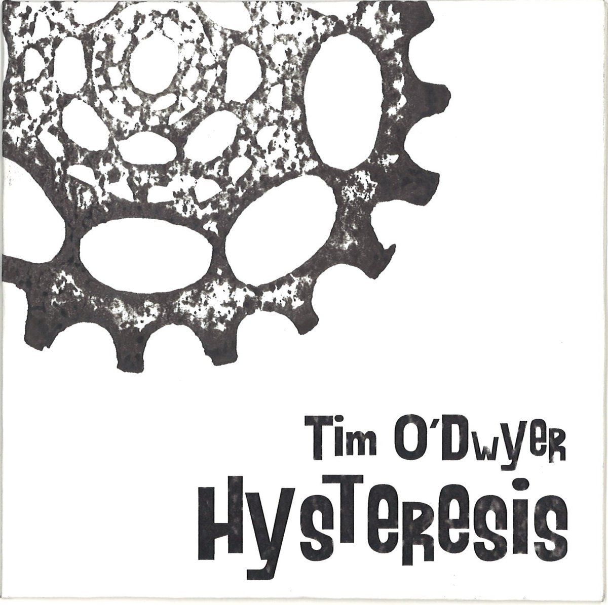 TIM O'DWYER - Hysteresis