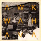 AWK WAH - Ava