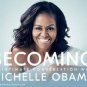 BECOMING by MICHELLE OBAMA - memoir book of the First Lady of the United States