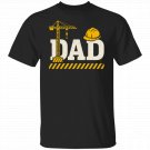 Dad Construction Worker T-Shirts, Engineer Fathers Day Gifts