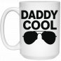 Daddy Cool Mug White, Fathers Day Gifts, Dad Birthday Gift