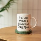 The One Where We Become Dad Mug, Expectant parents gift