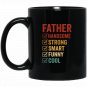 Father Handsome Smart Funny Cool Coffee Mugs Black Gloss 15/11oz