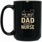 The Best Kind of Dad Raises a Nurse Coffee Mugs Black Gloss 15/11oz