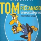 Jacovitti Tom Ficcanaso Giornalista Detective Comic-book 2005