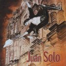 Juan Solo 2 - I Cani del Potere Graphic Novel Jodorowsky Bess Vertige