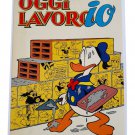 Oggi Lavoro Io Walt Disney Mondadori 1980 Donald Duck
