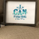 I Can Do Hard Things