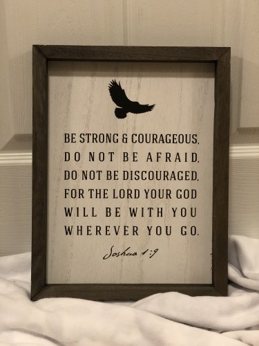 Be Strong & Courageous
