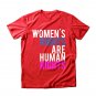 Women's Rights are Human Rights Feminist Pro Choice Feminism Protest T-shirts Black S-3XL