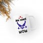 Air Force Mom Birtday Mothers Day Anniversary Gifts for Mom Coffee Mug White 11/15oz