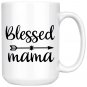 Blessed Mama Birthday Christmas Mothers Day Gifts Coffee Mug White 11/15oz