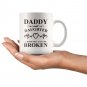 Dad and Daughter Gifts A Bond That Can't be Broken Coffee Mug White 11/15oz