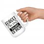 Humorous Dog Mom, Forget the Dog Beware of Mom Coffee Mug White 11/15oz