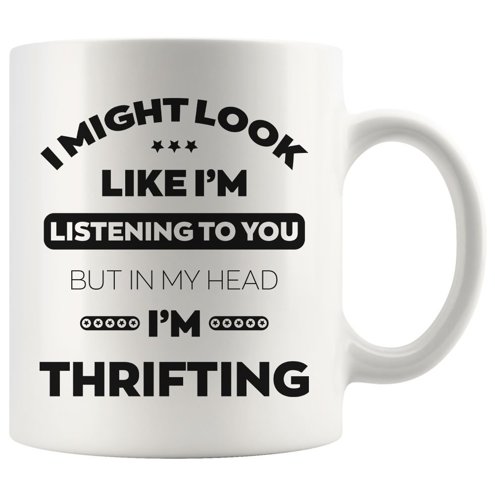 Gifts for Thrifters I Love Thrifting Coffee Mug White Cup 11/15oz