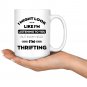 Gifts for Thrifters I Love Thrifting Coffee Mug White Cup 11/15oz