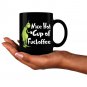 Nice Hot Cup Of Fuckoffee Christmas Grinch Coffee Mug Black 11/15oz