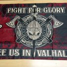 Flag fight for glory see us in Valhalla 3*5ft