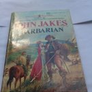1976 I Barbarian by John Jakes Paperback Book Vintage