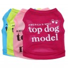 America’s Next Top Dog Model XS-L Pet Tank Top Puppy Dog Printed Shirt Summer Cool Clothes