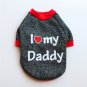 I Love Daddy Mommy Pet XS-L Sweatshirt Puppy Dog Cat Shirt Top Letter Pullover Winter Warm Clothes