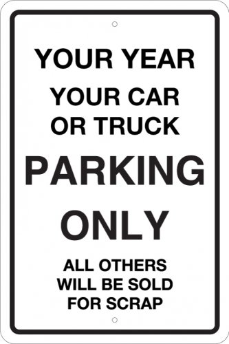 Custom PARKING SIGNS, 12"x18" - Car, Truck, Bike, Ford, Chevy, Dodge