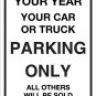 Custom PARKING SIGNS, 12"x18" - Car, Truck, Bike, Ford, Chevy, Dodge