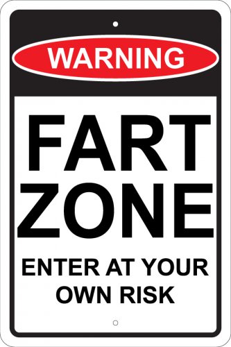 FART ZONE ENTER AT OWN RISK - 12"X18" ALUM SIGN - Man Cave, Funny, Warning, Gas