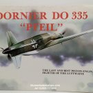 Schiffer Military History DORNIER DO 335 'PFEIL' Illustrated Book United States Schiffer Military History DORNIER DO 335 'PFEIL' Illustrated Book United States