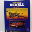 Remembering Revell Model Kits 2nd Edition Book by Thomas Graham Remembering Revell Model Kits 2nd Edition Book by Thomas Graham